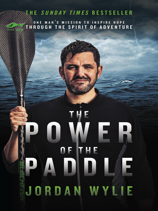 Title details for The Power of the Paddle by Jordan Wylie - Available